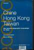 Chine, Hong Kon, Taïwan : Une nouvelle géographie économique de l'Asie. Boillot Jean-Joseph, Michelon Nicolas