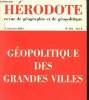 Hérodote, n°101 (2e trimestre 2001) - Géopolitique des grandes villes - Les villes mondiales, villes du système mondial (Robert Fossaert) / Les ...