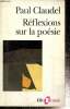 "Réflexions sur la poésie (Collection ""Folio Essais"", n°214)". Claudel Paul