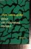"Pour un nouveau roman (Collection ""Idées"", n°45)". Robbe-Grillet Alain