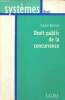 "Droit public de la concurrence (Collection ""Systèmes - Droit"")". Nicinski Sophie