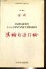 "Initiation à la syntaxe chinoise (Collection ""Langues & Mondes"")". Xu Dan