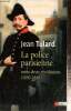 "La police parisienne entre deux révolutions (1830-1848) (Collection ""Biblis"", n°69)". Tulard Jean