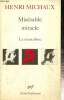 "Misérable miracle - La mescaline (Collection ""Poésie"")". Michaux Henri