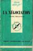 "La négociation (Collection ""Que sais-je ?"", n°2187)". Bellenger Lionel