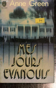 Mes jours évanouis (Livre de Poche n°3708)
