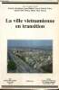 La ville vietnamienne en transition. Collectif