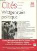 Cités, n°38 - Wittgenstein politique - Engagement, règles et libertés (Mélika Ouelbani) / Manières d'être humain (Piergiorgio Donatelli) / Santé et ...