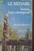 Le Menabe : histoire d'une colonisation. Schlemmer Bernard