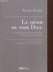 Le désir de voir Dieu et sa signification pour la théologie française contemporaine