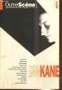 OutreScène, n°1 (février 2003) - Sarah Kane - Une triste ovation (Simon Hattenstone) / Des fulgurances de langage magnifiques (Séverine Magois) / You ...