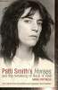 Patti Smith's Horses and the remaking of Rock'n'Roll. Paytress Mark