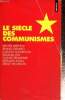 "Le Siècle des Communistes (Collection ""Points"", n°P1157)". Collectif