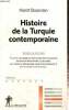 "Histoire de la Turquie contemporaine (Collection ""Repères"", n°387)". Bozarslan Hamit