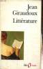 "Littérature (Collection ""Folio Essais"", n°237)". Giraudoux Jean