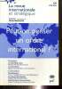 La revue internationale et stratégique, n°54 (été 2004) : Peut-on penser un ordre international ? - Europe, l'élargissement au prix de ...