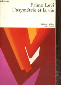 "L'asymétrie et la vie (Collection ""Pavillons"")"