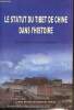 Le statut du Tibet de Chine dans l'histoire. Jiawei Wang, Gyaincain Nyima