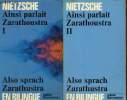 Ainsi paralait Zarathoustra / Also sprach Zarathustra, tomes I et II (2 volumes). Nietzsche