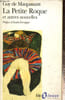 "La Petite Roque et autres nouvelles (Collection ""Folio Classique"", n&deg;1809)". de Maupassant Guy