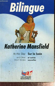 "At the Bay and Other Short Stories / Sur la baie et autres nouvelles ( Collection ""Les Langues Modernes"", n°8702)"