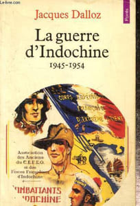 "La guerre d'Indochine 1945-1954 (Collection ""Points Histoire"", n°H93)"