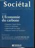 Sociétal, n°64 (2e trimestre 2009) - L'économie du carbone - Quelle taxe carbone pour la France ? (Michel Taly) / Développement durable, la théorie ...