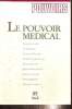 Pouvoirs, n°89 (avril 1999) - Le pouvoir médical - Le droit des malades (Claude Evin) / Les acteurs de la politique de santé (François Stasse) / Le ...