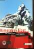 Himalaya-Tibet - Le choc des continents. Avouac Jean-Philippe, De Wever Patrick