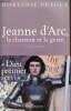 Jeanne d'Arc, la chanson et la geste. Dufour Hortense