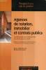 "Agences de notation, immobilier et contrats publics - Contributions sur l'attractivité économique du droit - Etudes du programme de recherches ...
