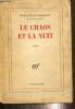 Le Chaos et la Nuit. de Montherlant Henry