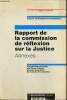 Rapport au Président de la République - Rapport de la commission de réflexion sur la Justice : Annexes (Collection des rapports officiels). Truche ...