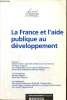 "La France et l'aide publique au développement (Collection ""Conseil d'Analyse Economique"", n°62)". Collectif