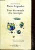"Tour du monde des concepts (""Poids et mesures du monde"")". Legendre Pierre & Collectif
