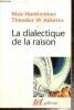 "La dialectique de la raison (Collection ""Tel"", n°82)". Horkheimer Max, Adorno Theodor W.
