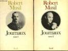 Journaux, tomes I et II. Musil Robert