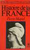 Histoire de la France, tome II : Des Bourbons à Charles de Gaulle (Marabout, n°291). Miquel Pierre