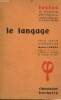 "Le langage (Collection ""Textes et documents philosophiques"")". Pagès Robert