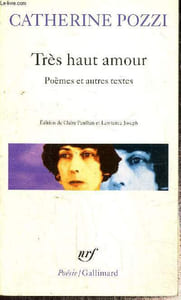 Très haut amour - Poèmes et autres textes