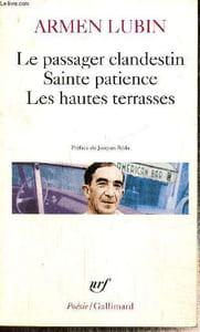 Le passager clandestin / Sainte patience / Les hautes terrasses