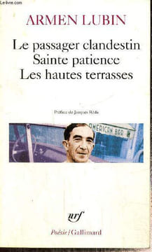 Le passager clandestin / Sainte patience / Les hautes terrasses. Lubin Armen