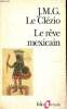 "Le r&ecirc;ve mexicain (Collection ""Folio Essais"", n&deg;178)". Le Cl&eacute;zio J.M.G.