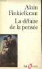 "La défaite de la pensée (Collection ""Folio Essais"", n°117)". Finkielkraut Alain