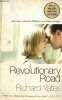 Revolutionary Road. Yates Richard