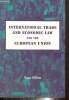 International trade and economic law and the European Union. Dillon Sara
