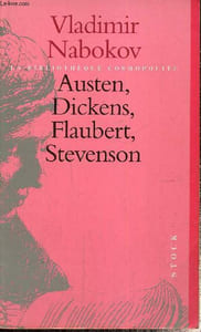 "Austen, Dickens, Flaubert, Stevenson (Collection ""La Bibliothèque Cosmopolite"")"