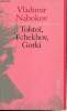 "Tolstoï, Tchekhov, Gorki (Collection ""La Bibliothèque Cosmopolite"")". Nabokov Vladimir