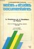Notes et études documentaires, n°4801 - La Présidence de la République en France, vingt ans d'élection au suffrage universel - Une tradition, ...