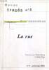 Tracés, n°5 (printemps 2004) - La rue - La grogne du peuple (Christophe Prémat) / L'effigie et la mémoire (Sylvain Lesage) / L'exemple de Bucareste, ...